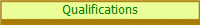 Qualifications